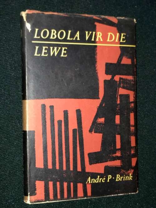 LOBOLO VIR DIE LEWE DEUR ANDRE P. BRINK
