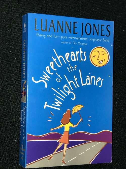 SWEET HEARTS OF THE TWILIGHT LANES BY LUANNE JONES