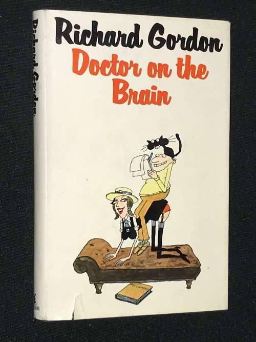 DOCTOR ON THE BRAIN BY RICHARD GORDON