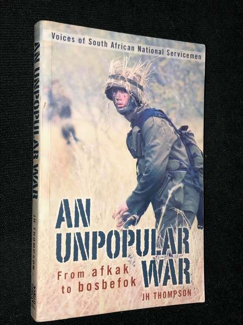 AN UNPOPULAR WAR BY JH THOMPSON