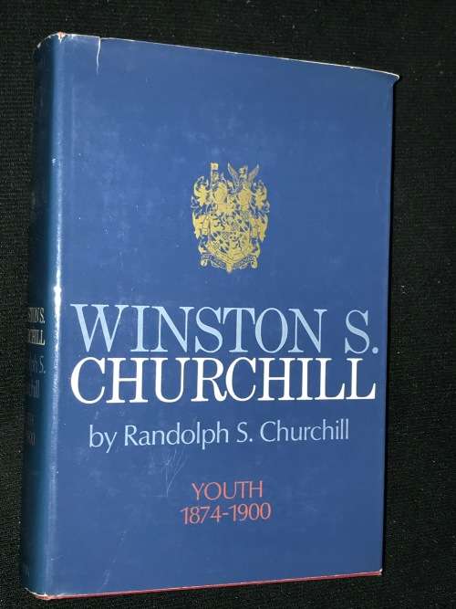 WINSTON S. CHURCHILL YOUTH 1874 - 1900 BY RANDOLPH S. CHURCHILL