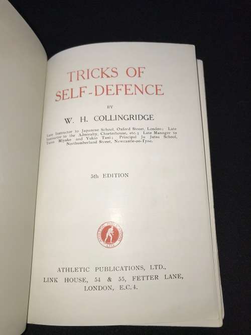 TRICKS IN SELF-DEFENCE A USEFUL BOOK FOR EVERYBODY BY W.H. COLLINGRIDGE