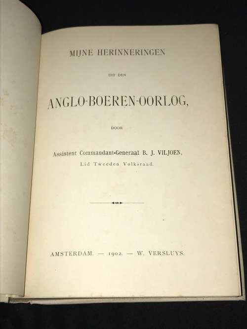 MIJNE HERINNERINGEN UIT DEN ANGLO BOEREN OORLOG DOOR B.J. VILJOEN 1902 - BOER WAR