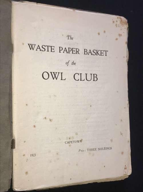 THE WASTE PAPER BASKET OF THE OWL CLUB 1921