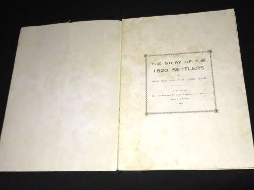 THE STORY OF THE 1820 SETTLERS BY WOR. BRO. REV. F.E. LONG