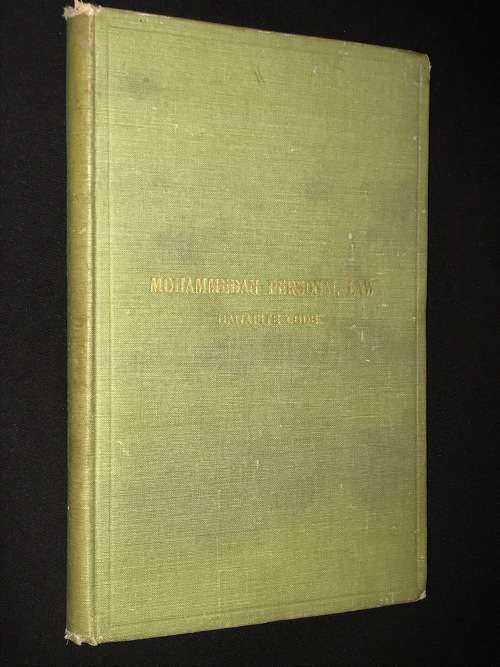 CODE OF MOHAMMEDAN PERSONAL LAW ACCORDING TO THE HANAFITE SCHOOL BY MOHAMMED KADRI PASHA