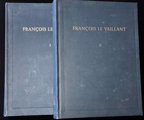 FRANCOIS LE VAILLANT TRAVELLER IN SOUTH AFRICA AND HIS COLLECTION OF 165 PAINTINGS 1781-1784