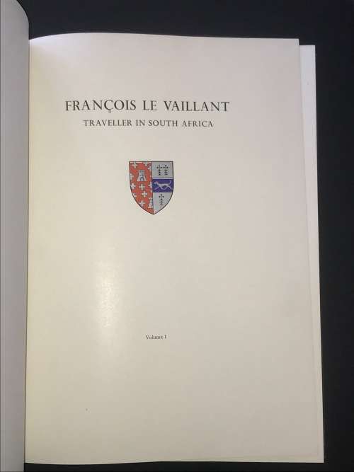 FRANCOIS LE VAILLANT TRAVELLER IN SOUTH AFRICA AND HIS COLLECTION OF 165 PAINTINGS 1781-1784
