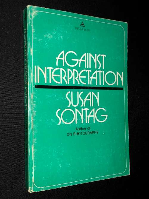 AGAINST INTERPRETATION BY SUSAN SONTAG