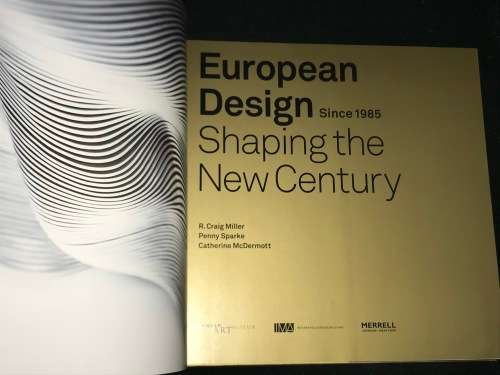 EUROPEAN DESIGN SHAPING THE NEW CENTURY SINCE 1985