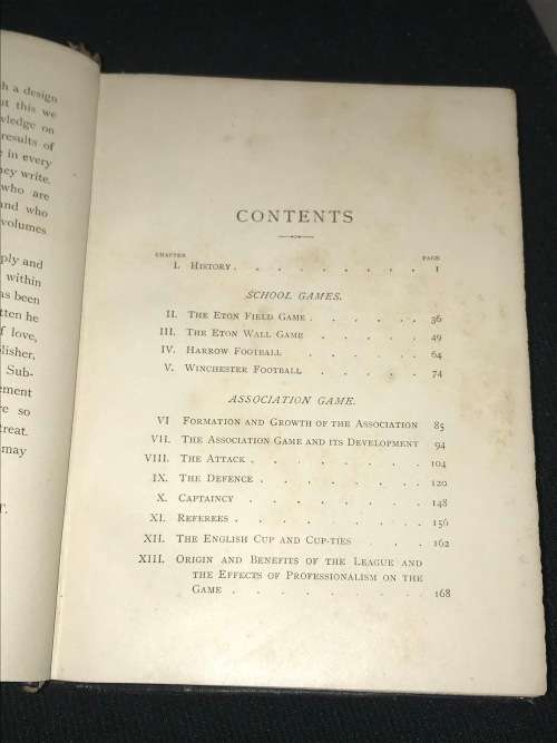FOOTBALL HISTORY BY MONTAGUE SHEARMAN THE ASSOCIATION GAME & THE RUGBY UNION GAME 1901