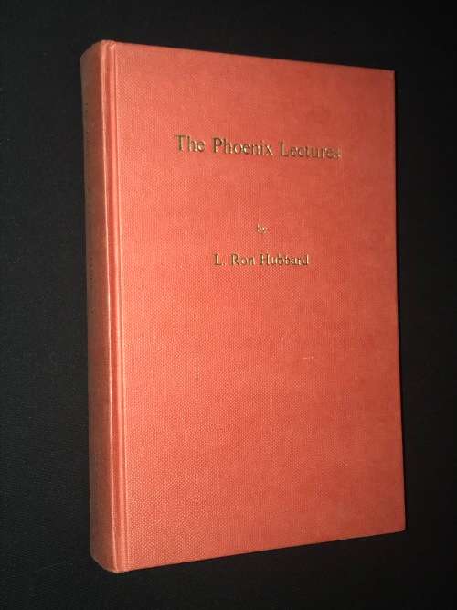 THE PHOENIX LECTURES BY L. RON HUBBARD 1ST EDITION