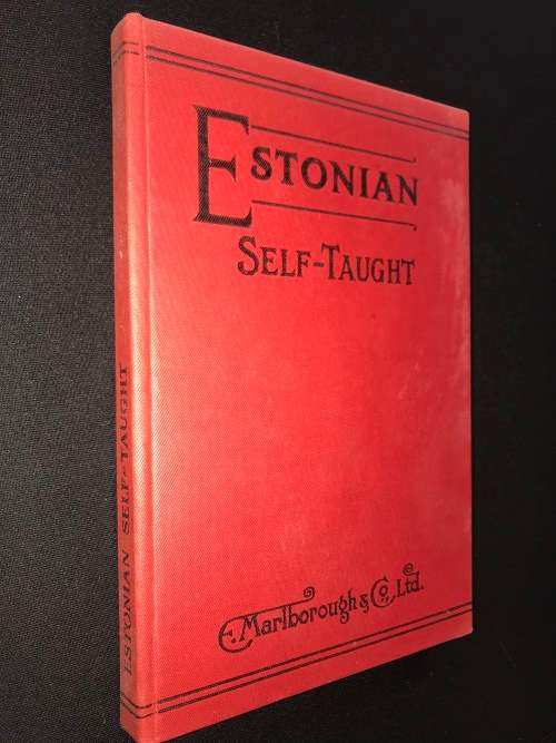 ESTONIAN SELF-TAUGHT BY NATURAL METHOD WITH PHONETIC PRONUNCIATION 1933