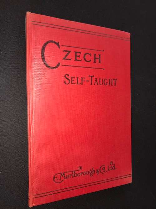 CZECH SELF-TAUGHT BY NATURAL METHOD WITH PHONETIC PRONUNCIATION 1926