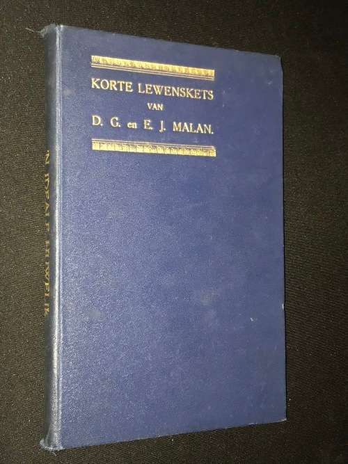 DIE GEHEIM VAN `N IDEALE HUWELIK OF KORT LEWENSKETS VAN D.G. EN E.J. MALAN - F.S. MALAN