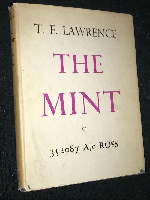THE MINT BY 352087 A/c ROSS - T.E. LAWRENCE 1ST EDITION