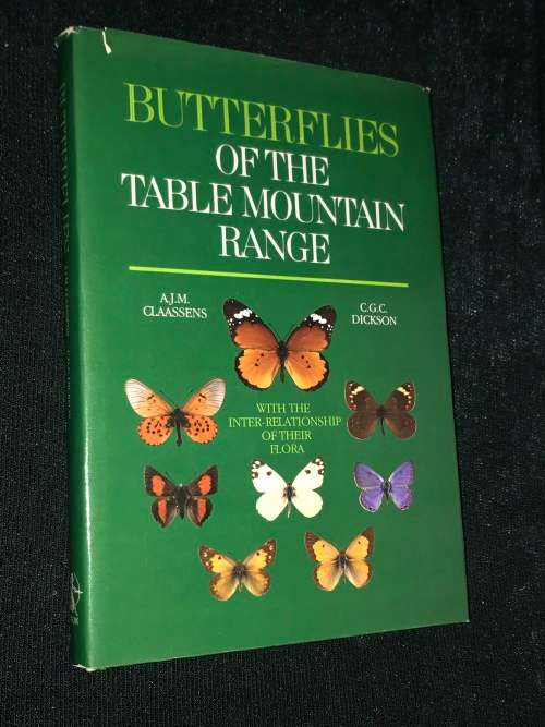 BUTTERFLIES OF THE TABLE MOUNTAIN RANGE BY AJM CLASSENS AND CGC DICKSON