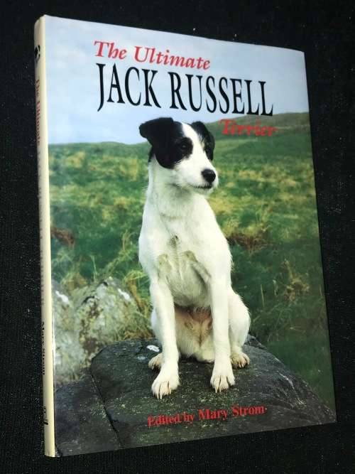 THE ULTIMATE JACK RUSSELL TERRIER EDITED BY MARY STROM