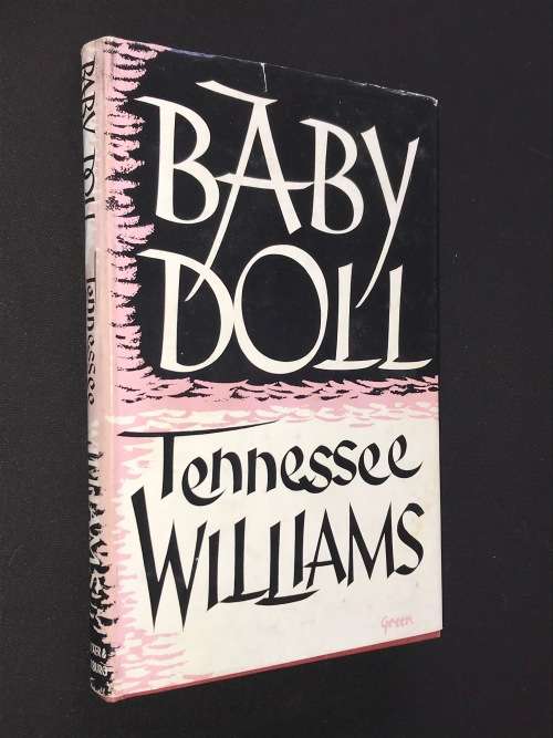 BABY DOLL BY TENNESSEE WILLIAMS 1ST UK EDITION 1957