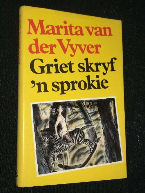 GRIET SKRYF N` SPROKIE DEUR MARITA VAN DER VYVER