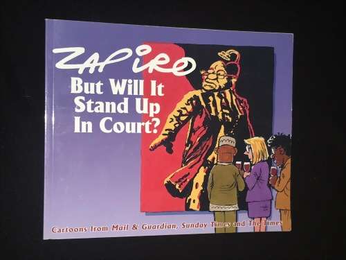 ZAPIRO - BUT WILL IT STAND UP - SIGNED COPY