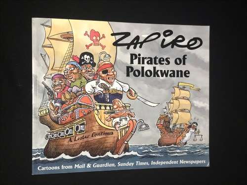 ZAPIRO - PIRATES OF POLOKWANE - SIGNED COPY