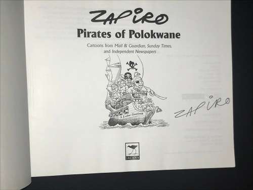 ZAPIRO - PIRATES OF POLOKWANE - SIGNED COPY