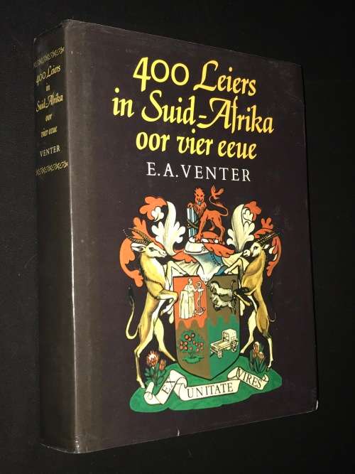 400 LEIERS IN SUID - AFRIKA OOR VIER EEUE DEUR E.A. VENTER