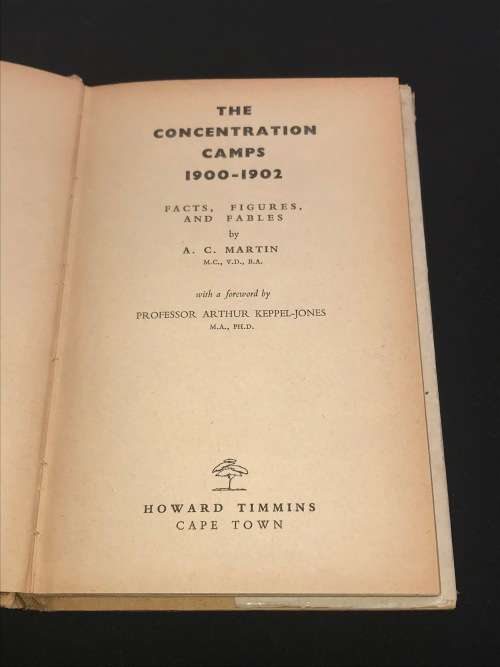 THE CONCENTRATION CAMPS FACTS , FIGURES AND FABLES BY COLONEL A.C. MARTIN