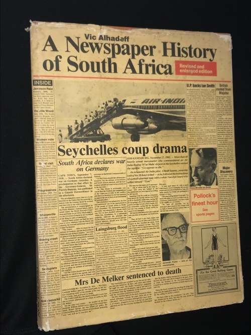 A NEWSPAPER HISTORY OF SOUTH AFRICA BY VIC ALHADEFF