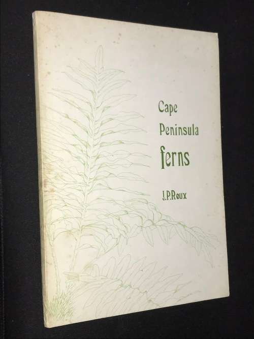 CAPE PENINSULA FERNS BY J.P. ROUX