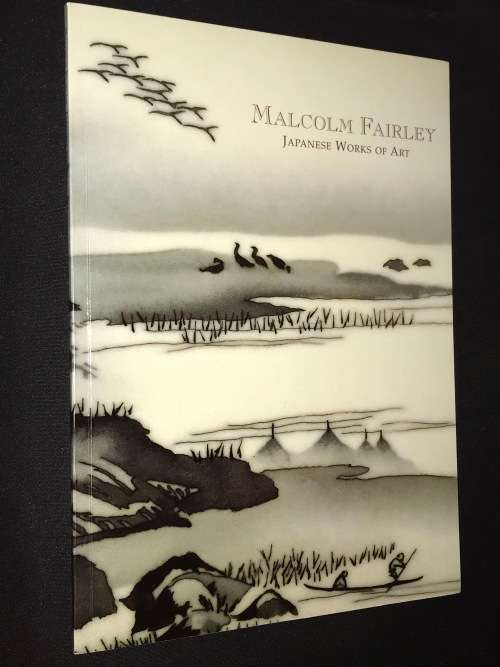 JAPANESE WORKS OF ART - MALCOLM FAIRLEY ASIAN ART IN LONDON 2002