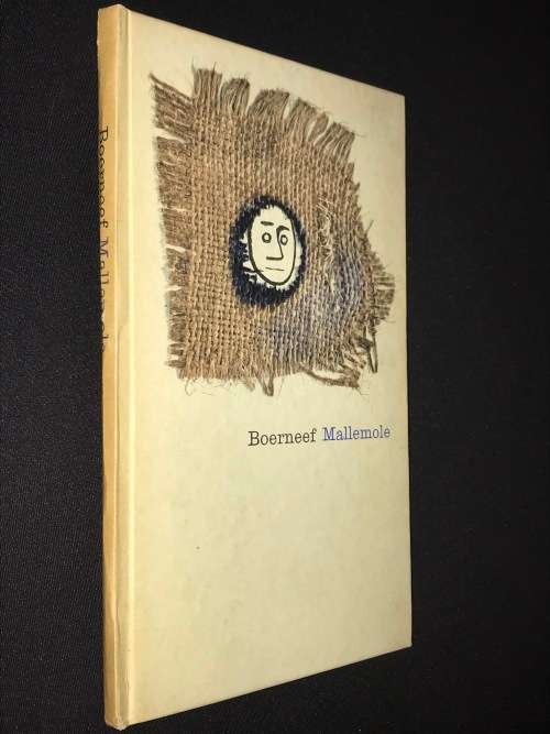 MALLEMOLE DEUR BOERNEEF - SIGNED BY AUTHOR