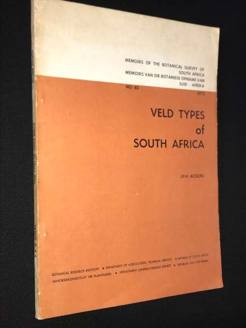 VELD TYPES OF SOUTH AFRICA - J.P.H. ADCOCKS MEMOIRS OF THE BOTANICAL SURVEY OF SOUTH AFRICA