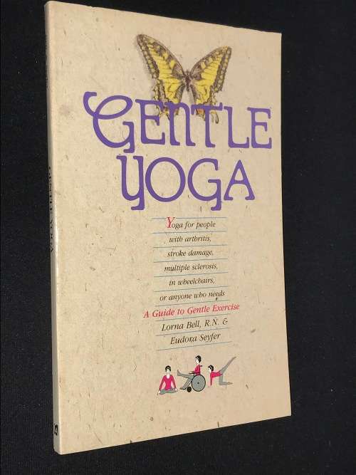 GENTLE YOGA BY LORNA BELL AND EUDORA SEYFER