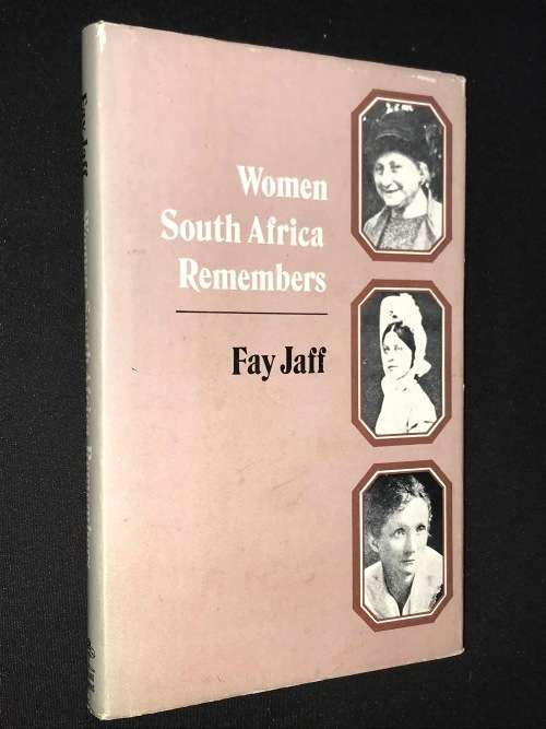 WOMEN SOUTH AFRICA REMEMBERS BY FAY JAFF