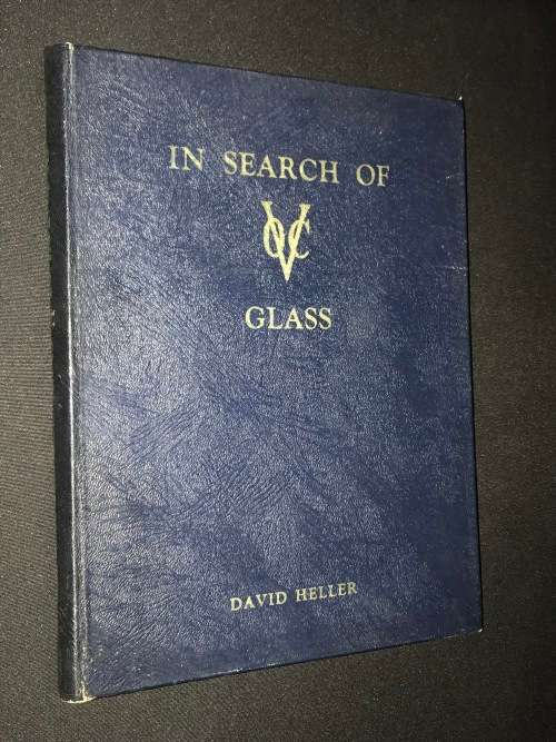 IN SEARCH OF VOC GLASS BY DAVID HELLER SIGNED COPY