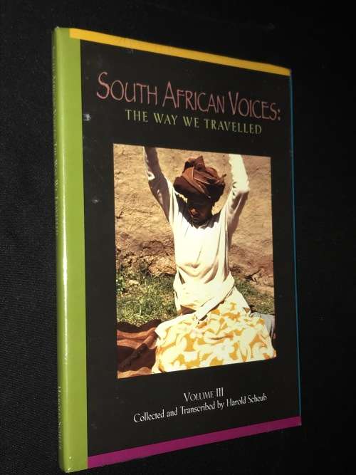 SOUTH AFRICAN VOICES  3 VOLUME SET COLLECTED AND TRANSCRIBED BY HAROLD SCHEUB