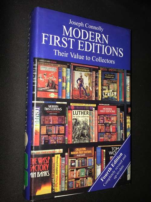 MODERN FIRST EDITIONS THEIR VALUE TO COLLECTORS BY JOSEPH CONNOLLY