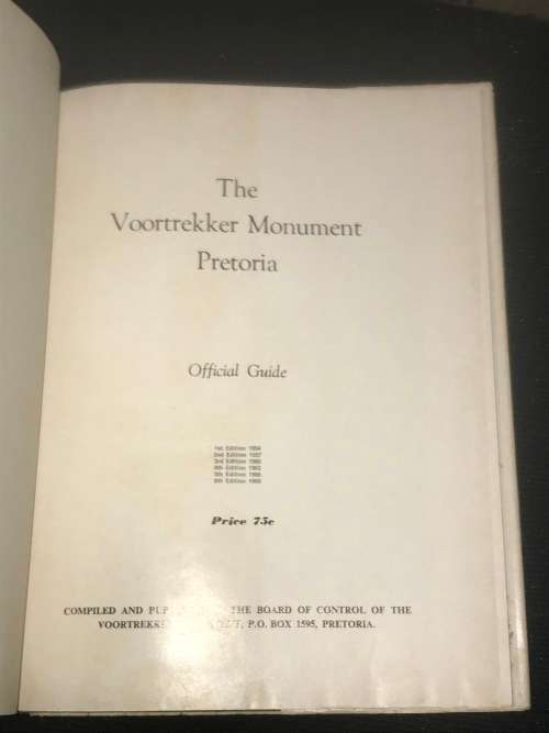 THE VOORTREKKER MONUMENT PRETORIA OFFICIAL GUIDE
