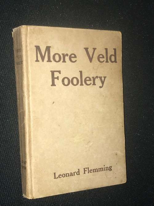 MORE VELD FOOLERY BY LEONARD FLEMMING 1923