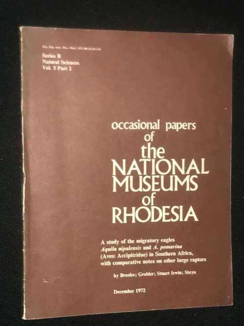 OCCASIONAL PAPERS OF THE NATIONAL MUSEUMS OF RHODESIA A STUDY OF THE MIGRATORY EAGLES DEC 1972