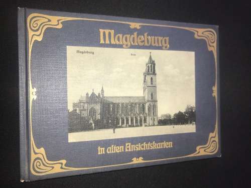MAGDEBURG IN ANSICHTSKARTEN - POSTCARDS