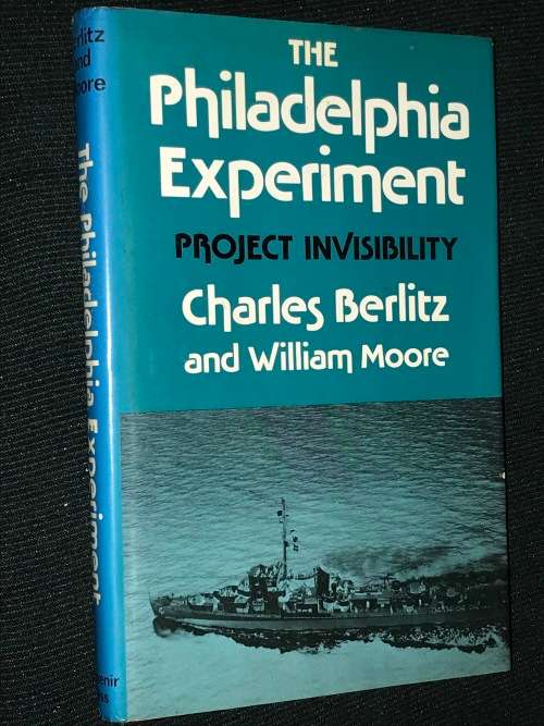 THE PHILADELPHIA EXPERIMENT PROJECT INVISIBILITY BY CHARLES BERLITZ AND WILLIAM MOORE