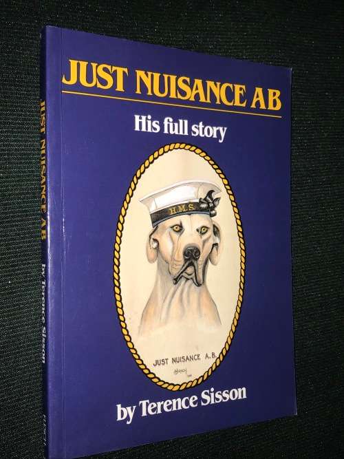 JUST NUISANCE HIS FULL STORY BY TERENCE SISSON