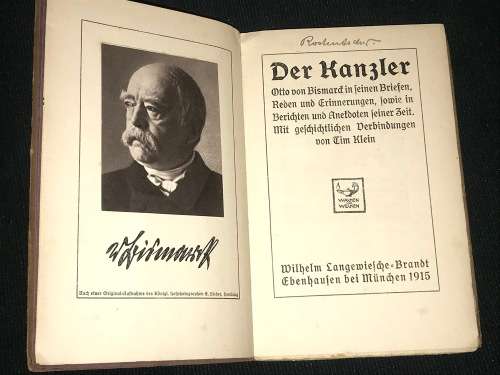 DER KANZLER OTTO VON BISMARK IN SEINEN BRIEFEN, REDEN UND ERINNERUNGEN - TIM KLEIN 1915