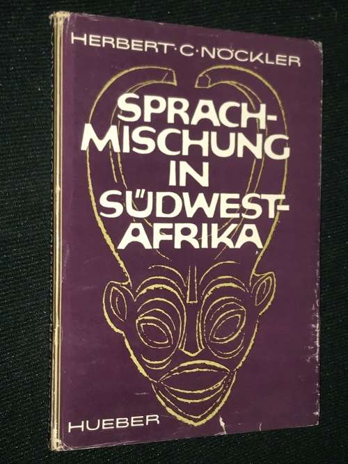 SPRACHMISCHUNG IN SUDWEST AFRIKA - HERBERT C. NOCKLER