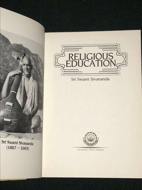 RELIGIOUS EDUCATION BY SRI SWAMI SIVANANDA  - DIVINE LIFE SOCIETY DURBAN