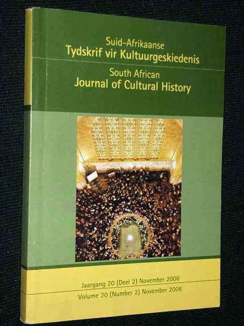 SOUTH AFRICAN JOURNAL OF CULTURAL HISTORY VOL 20 ( NUMBER 2) NOVEMBER 2006