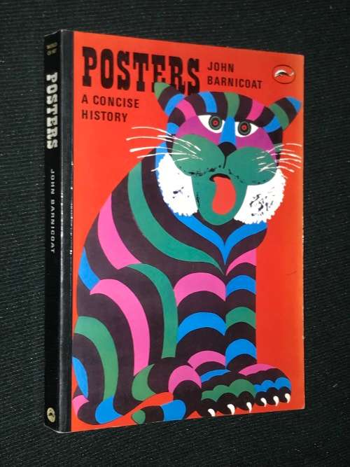 POSTERS A CONCISE HISTORY BY JOHN BARNICOAT